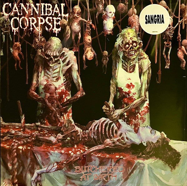 Cannibal Corpse / Butchered At Birth - LP SANGRIA
