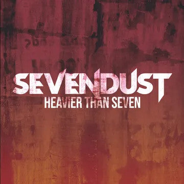 Sevendust / Heavier Than Seven - LP BLACK, RED SPLATTER