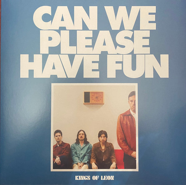 Kings Of Leon / Can We Please Have Fun - LP SILVER