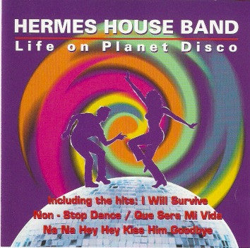 Hermes House Band / Life on Planet Disco - CD (Used)