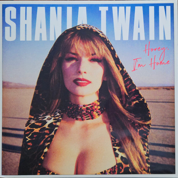 Shania Twain / Honey, I&