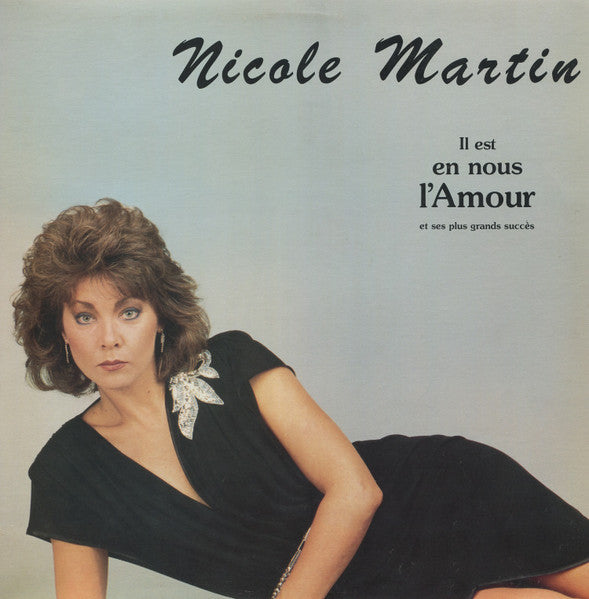 Nicole Martin / Il Est En Nous L&