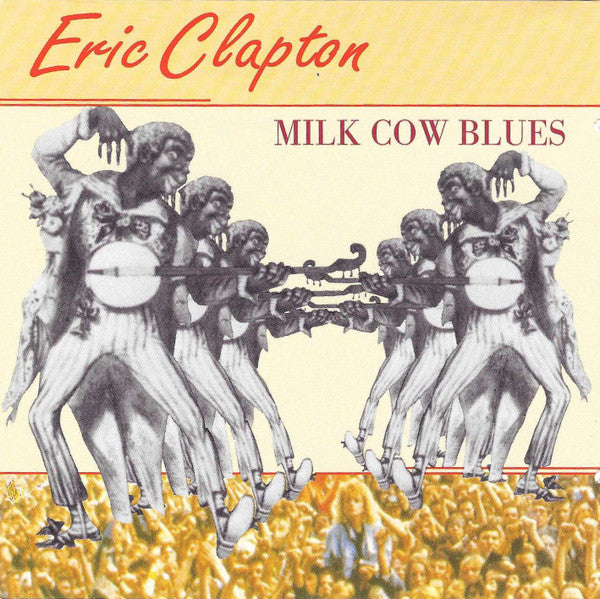 Eric Clapton / Milk Cow Blues - CD (Used)