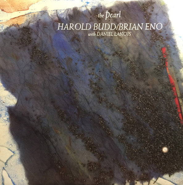 Harold Budd, Brian Eno With Daniel Lanois / The Pearl - LP Used