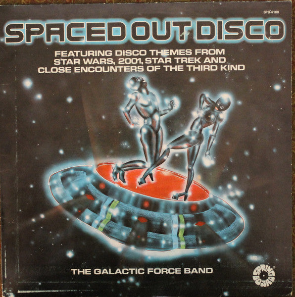 The Galactic Force Band / Spaced Out Disco - LP Used