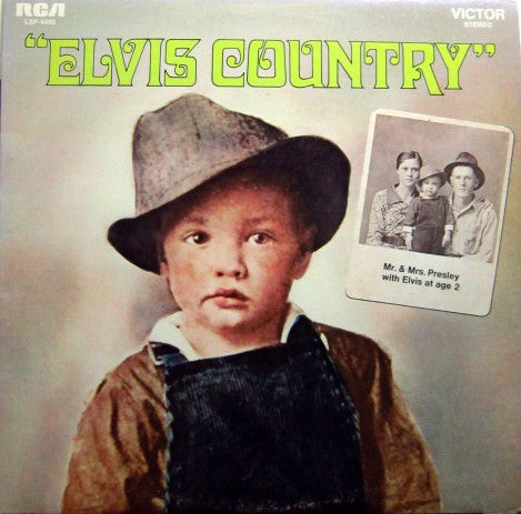 Elvis Presley / Elvis Country (I&