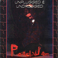 Pearl Jam / Unplugged & Undrugged - CD (Used)