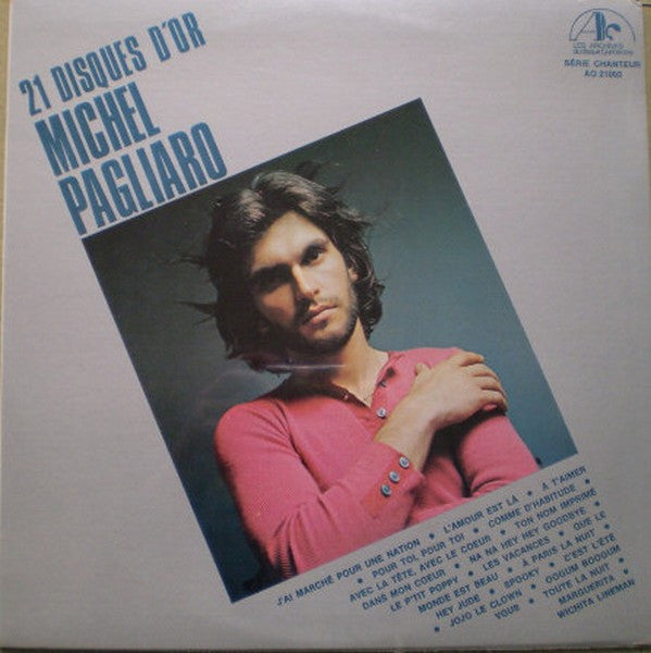 Michel Pagliaro / 21 Disques D&