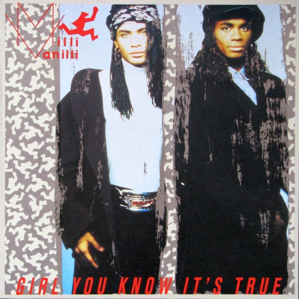 Milli Vanilli / Girl You Know It&