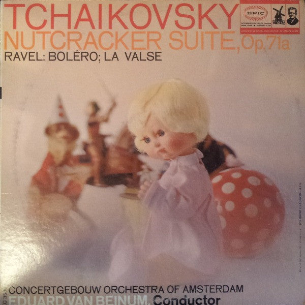 Tchaikovsky, Ravel - Concertgebouw Orchestra Of Amsterdam, Eduard Van Beinum / Nutcracker Suite, Op.71a / Boléro; La Valse - LP Used