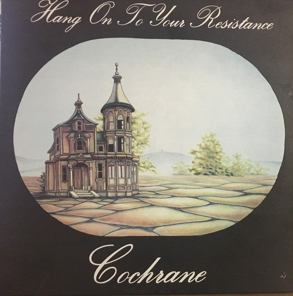 Cochrane / Hang On To Your Resistance - LP Used