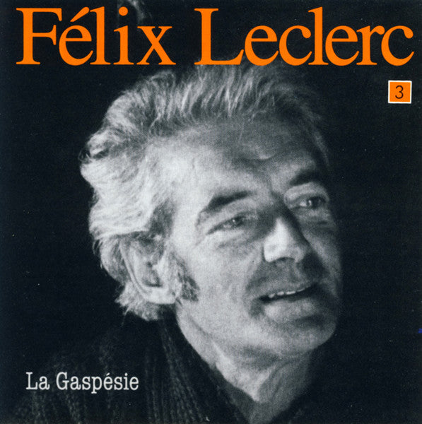 Felix Leclerc / La Gaspésie - CD (Used)