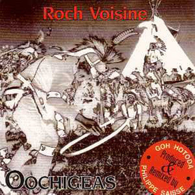 Roch Voisine / Oochigeas - LP 12&