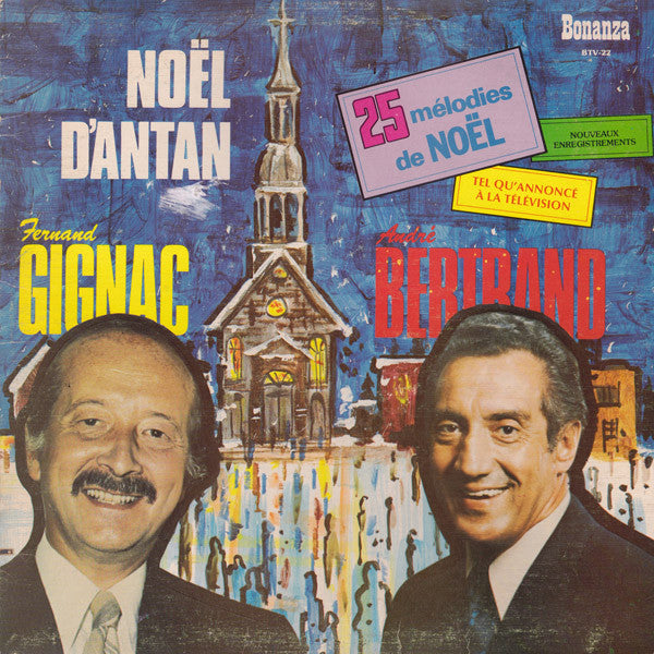 Fernand Gignac, André Bertrand / Noël D&
