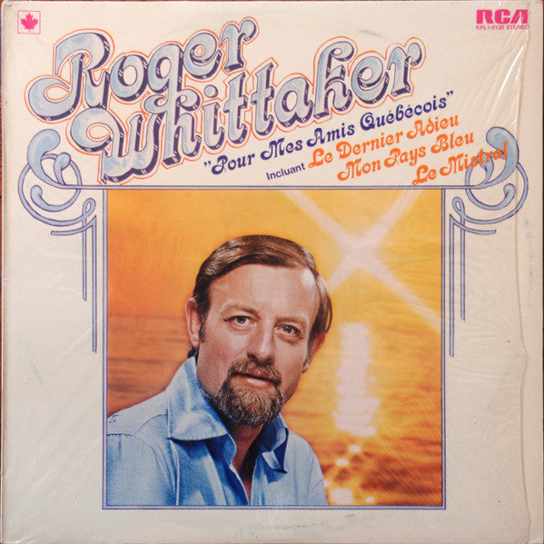 Roger Whittaker / Pour Mes Amis Québécois - LP Used