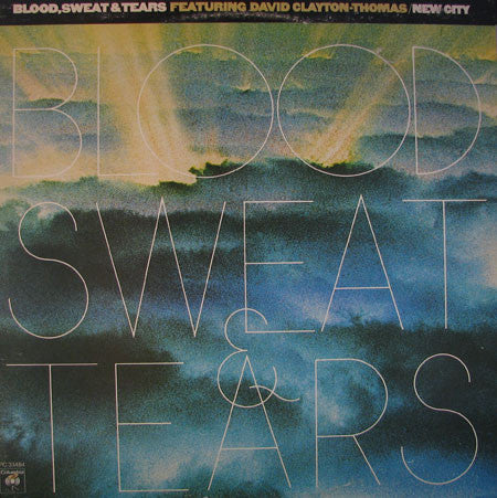 Blood, Sweat & Tears Featuring David Clayton-Thomas / New City - LP USED