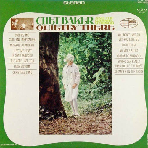 Chet Baker And The Carmel Strings / Quietly There - LP Used