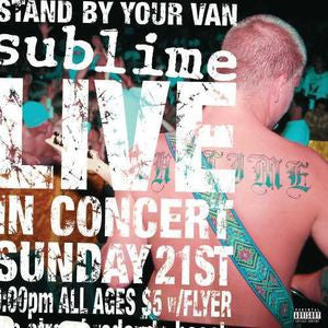 Sublime / Stand By Your Van (Live) - LP