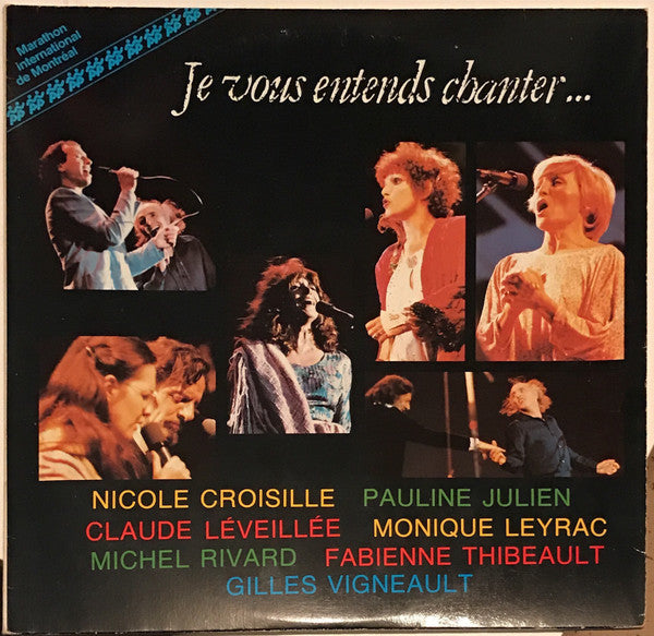 Croisille, Julien, Léveillée, Leyrac, Rivard, Thibeault, Vigneault / Je Vous Entends Chanter - 2LP Used