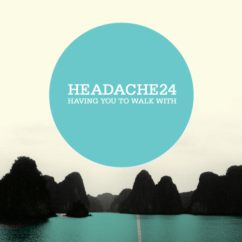 Headache24 / Having You To Walk With - CD