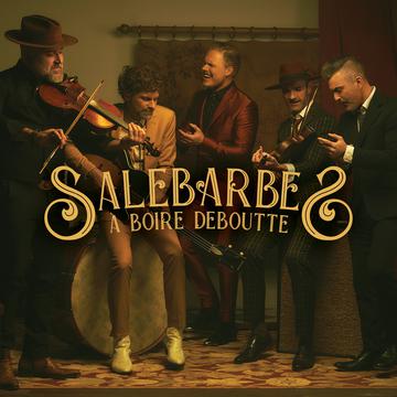 Salebarbes / À Boire Deboutte - CD (Used)