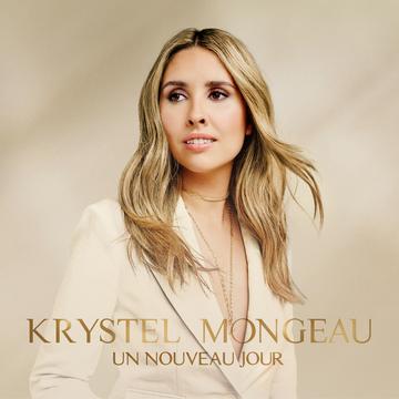 Krystel Mongeau / Un Nouveau Jour - CD