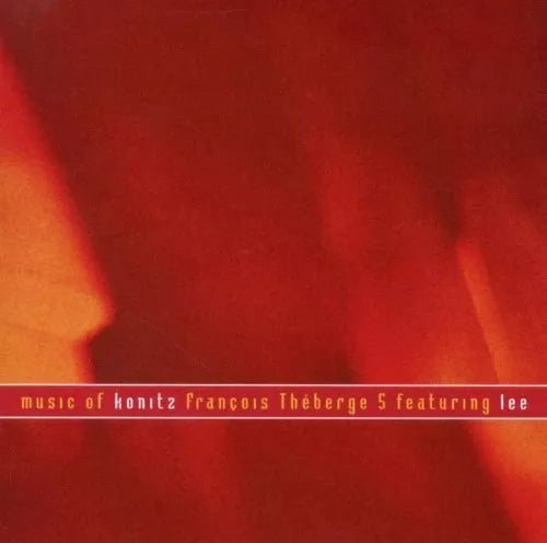 François Théberge 5 / Music Of Konitz - CD