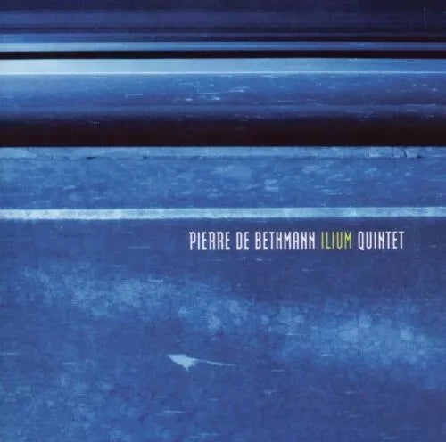 Pierre De Bethmann Quintet / Ilium - CD