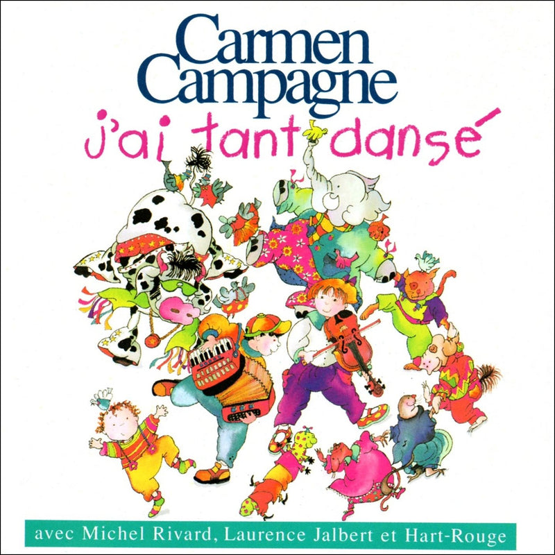 Carmen Campagne / J’ai tant dansé - CD