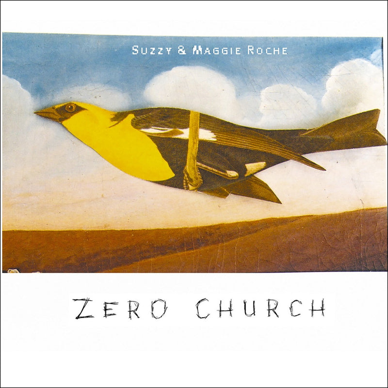 Suzzy & Maggie Roche / Zero Church - CD