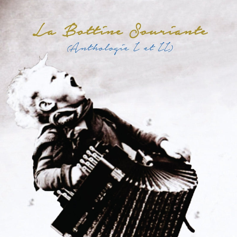 La Bottine Souriante / Anthology 1 and 2 - 2CD (Used)