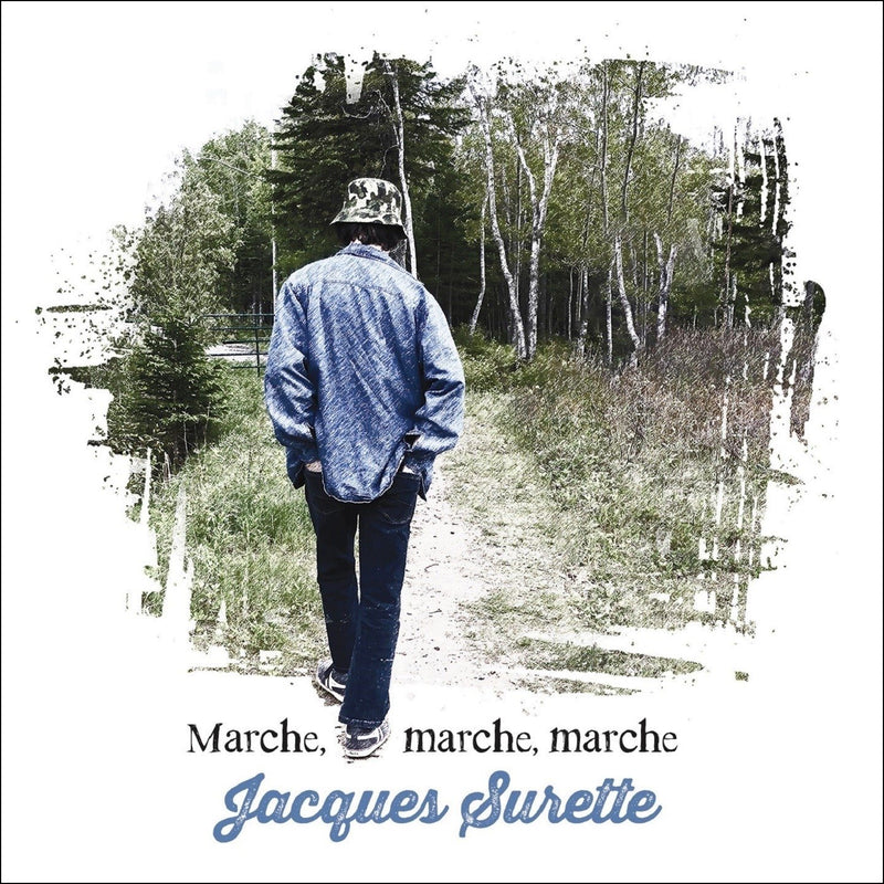 Jacques Surette / Walk, walk, walk - Vinyl LP