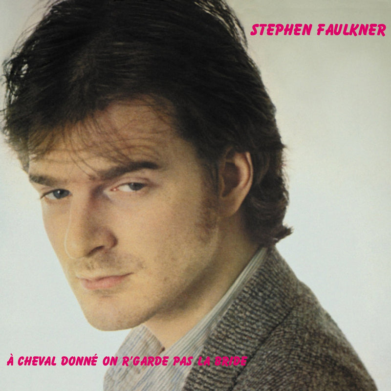 Stephen Faulkner ‎/ On a given horse, we don&