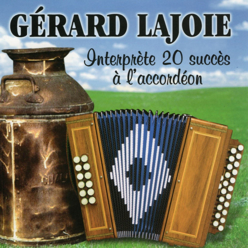 Gérard Lajoie / 20 succès à l&