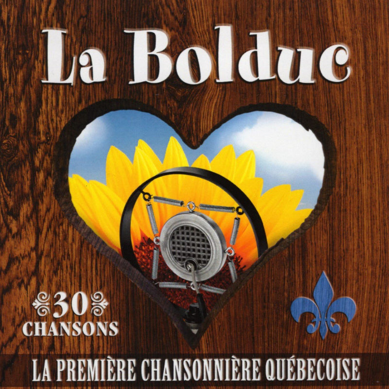 La Bolduc / The first singer from Quebec - CD