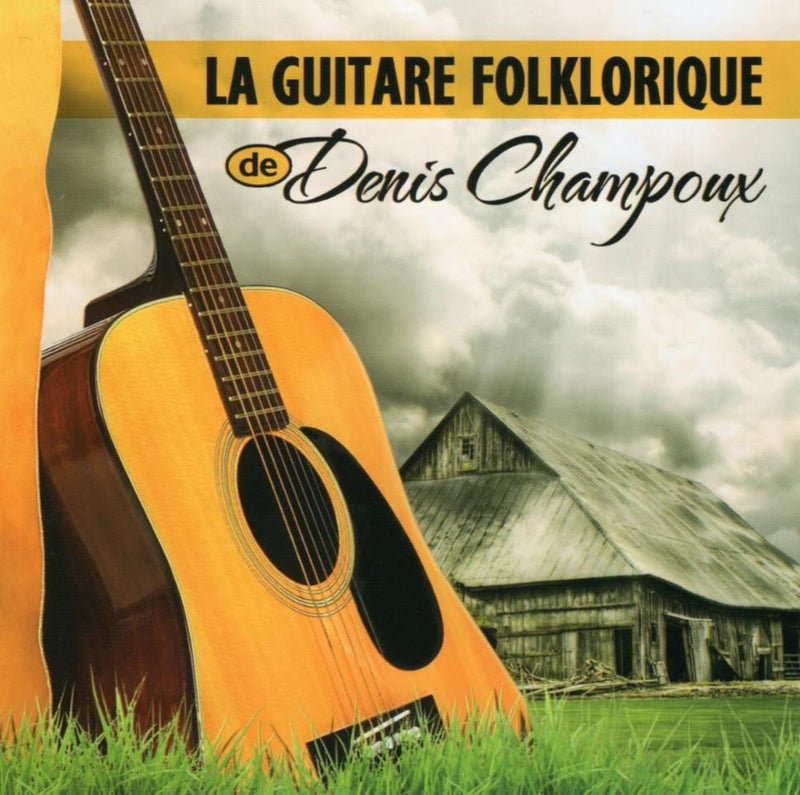 Denis Champoux / The Folk Guitar - CD