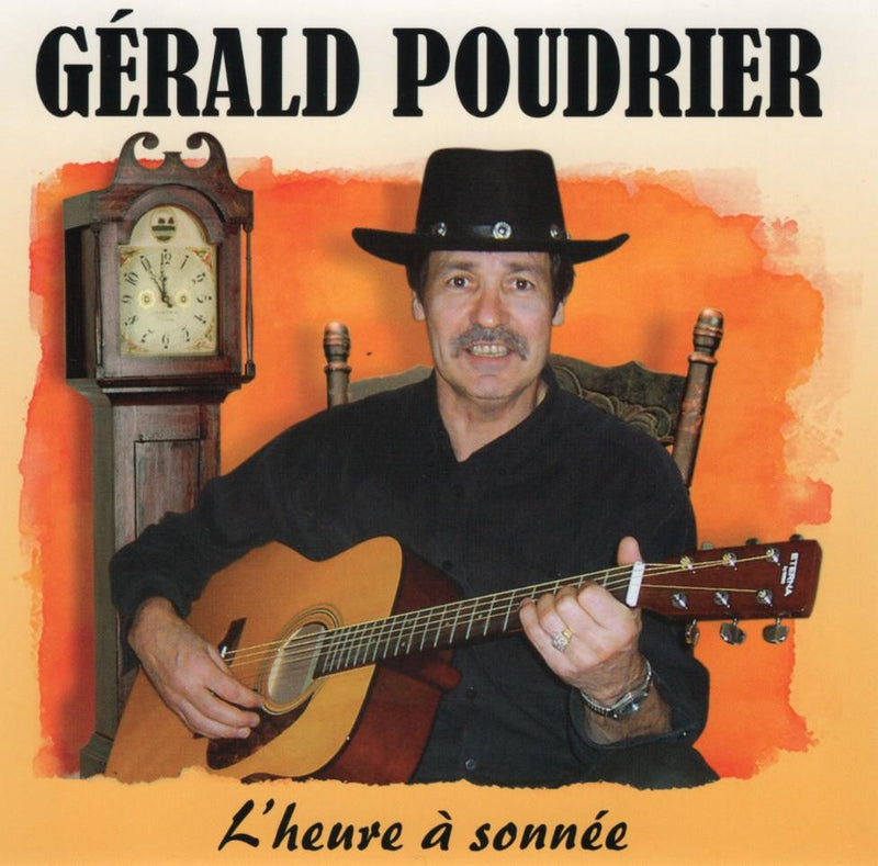 Gérald Poudrier / The Hour Has Strike - CD