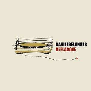 Daniel Bélanger / Deflaboxe - CD (Used)