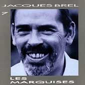 Jacques Brel / The Marquesas - CD (Used)