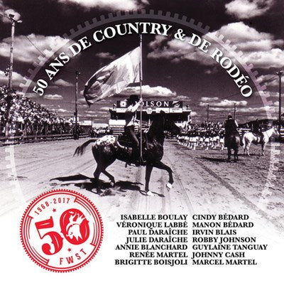 Variés / Festival western de saint-tite 50 years of country &amp; rodeo - CD (used)