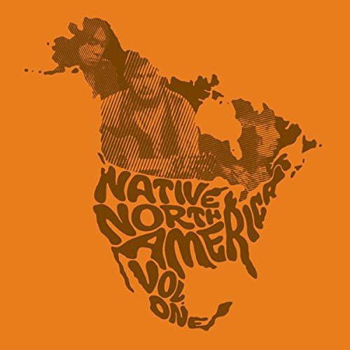 Various Artists / Native North America (Vol. 1) : Aboriginal Folk, Rock, And Country 1966-1985 - 3LP