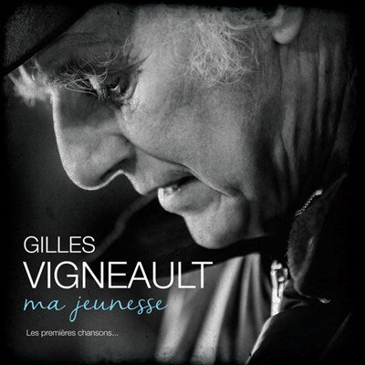 Gilles Vigneault ‎/ My youth the first songs - LP