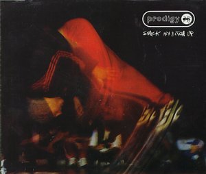 Prodigy / Smack My Bitch Up - CD (Used)