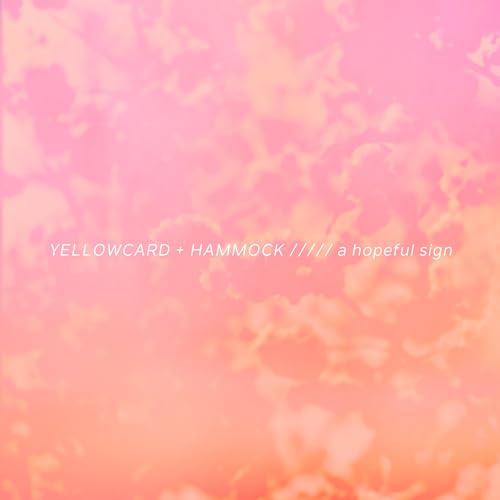 Yellowcard + Hammock / A Hopeful Sign - CD