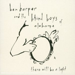 Ben Harper And The blind Boys Of Alabama / There Will Be a Light - CD (Used)