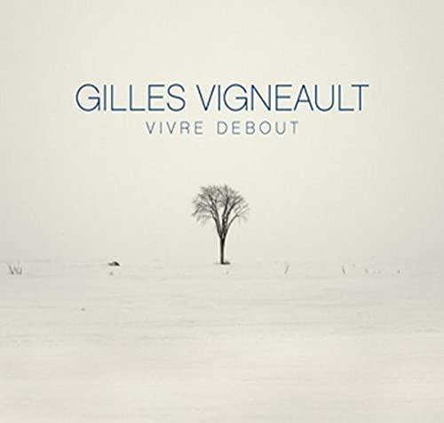 Gilles Vigneault / Vivre debout (Édition deluxe) - CD (Used)