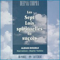 Les sept lois spirituelles du succes