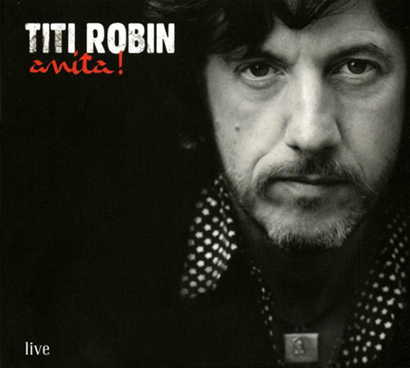 Tweety Robin / Anita! (Live) - CD