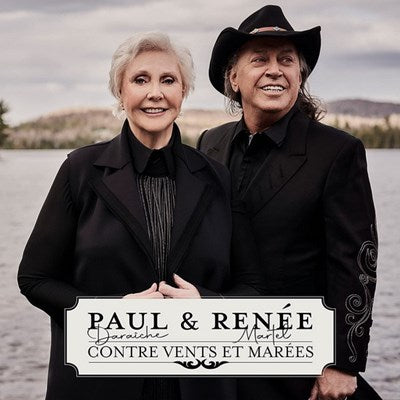 Renée Martel & Paul Daraiche / Contre vents et marées - CD