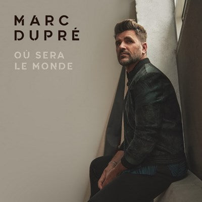 Marc Dupré / Where will the world be - CD